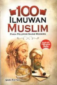 Image of 100 Ilmuwan Muslim ; Para Pelopor Sains Modern