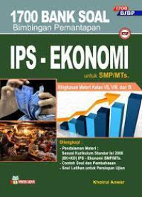 1700 Bank Soal Bimbingan Pemantapan IPS - Ekonomi Untuk SMP/MTs