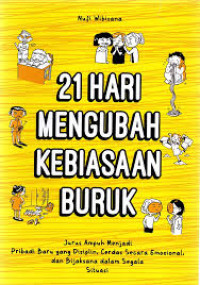 Image of 21 Hari Mengubah Kebiasaan Buruk