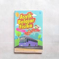 Image of Asyiknya Belajar Fisika
