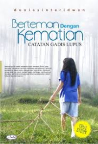 Image of Berteman Dengan Kematian ; Catatan Gadis Lupus