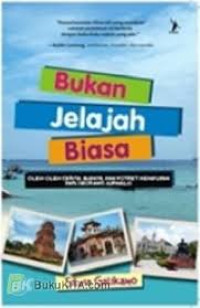 Image of Bukan Jelajah Biasa