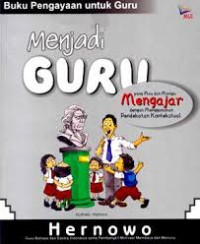 Image of Buku Pengayaan Untuk  Guru ; Menjadi Guru