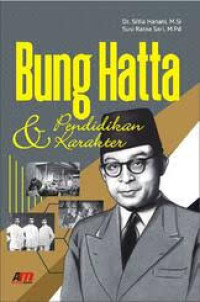 Image of Bung Hatta ; Pendidikan dan Karakter