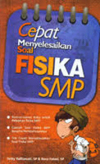 Image of Cepat Menyelesaikaan Soal Fisika SMP