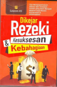Image of Dikejar Rezeki Kesuksesan Dan Kebahagian