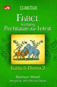 Image of Fabel Tentang Pertikaian dan Intrik Kalila dan Dimna 2