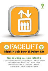Image of Facelift ; Kisah - Kisah Seru Didalam Lift