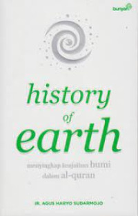 Image of History Of Earth ; Menyingkap Keajaiban Bumi Dalam Al - Quran