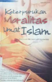Image of Keterpurukan Moralitas Umat Islam