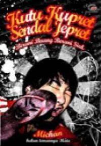 Image of Kutu Kupret Sendal Jepret ; Berani Buang, Berani Sial