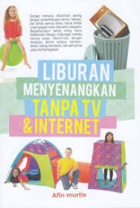 Image of Liburan Menyenangkan Tanpa TV dan Internet
