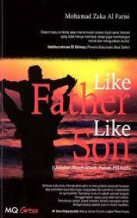 Image of Like Father Like Son : Untaian Kisah - Kisah Penuh HIkmah