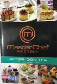 Image of Master Chef Indonesia Afternoon Tea