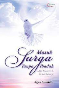 Image of Masuk Surga Tanpa Ibadah