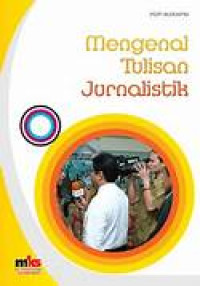 Image of Mengenal Tulisan Jurnalistik