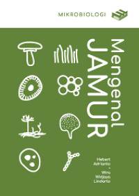Image of Mikrobiologi ; Mengenal Jamur