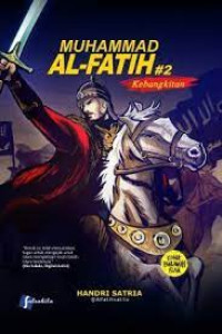 Image of Muhammad Al Fatih 2 ; Kebangkitan