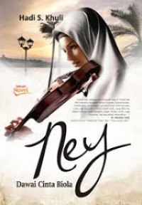Image of Ney ; Dawai Cinta Biola