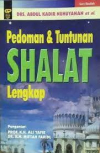 Pedoman dan Tuntunan Shalat Lengkap