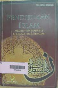Image of Pendidikan Islam membentuk manusia Berkarakter dan Beradab