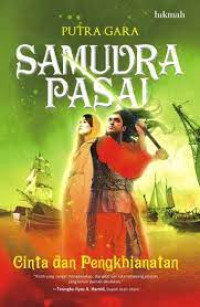 Image of Samudra Pasai ; Cinta dan Pengkhianatan