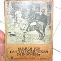 Image of Sejarah Pos Dan Telekomunikasi Di Indonesia