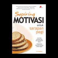 Sepiring Motivasi Untk Sarapan Pagi