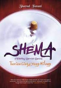 Image of Shema ( Whirling Dervish Dance ) Tarian Cinta Yang Hilang