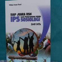 Siap Juara OSN IPS ILmu Pengetahuan Sosial Sosiologi SMP/MTs