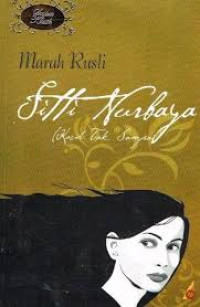 Image of Siti Nurbaya ( Kasih Tak Sampai )