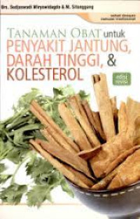 Image of Tanaman Obat Untuk Penyakit Jantung, Darah Tinggi & Kolestrol