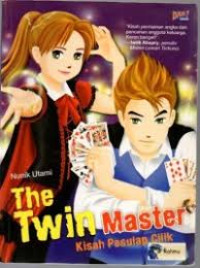 Image of The Twin Master ; Kisah Pesulap Cilik