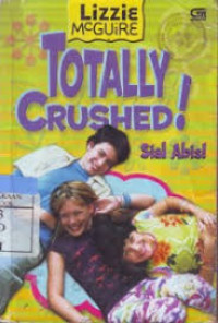 Image of Totally Crushed! ; Sial Abis