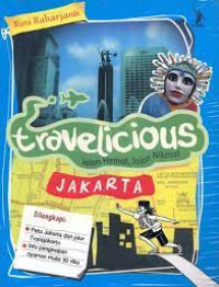 Image of Travelicious Jalan Hemat, Jajan Nikmat Jakarta